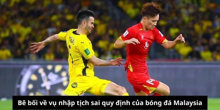 Vụ nhập tịch gây tranh cãi làm rung chuyển Malaysia